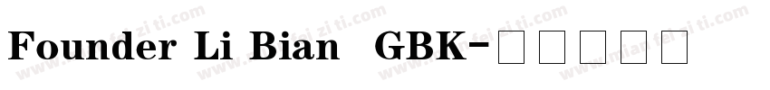 Founder Li Bian  GBK字体转换
